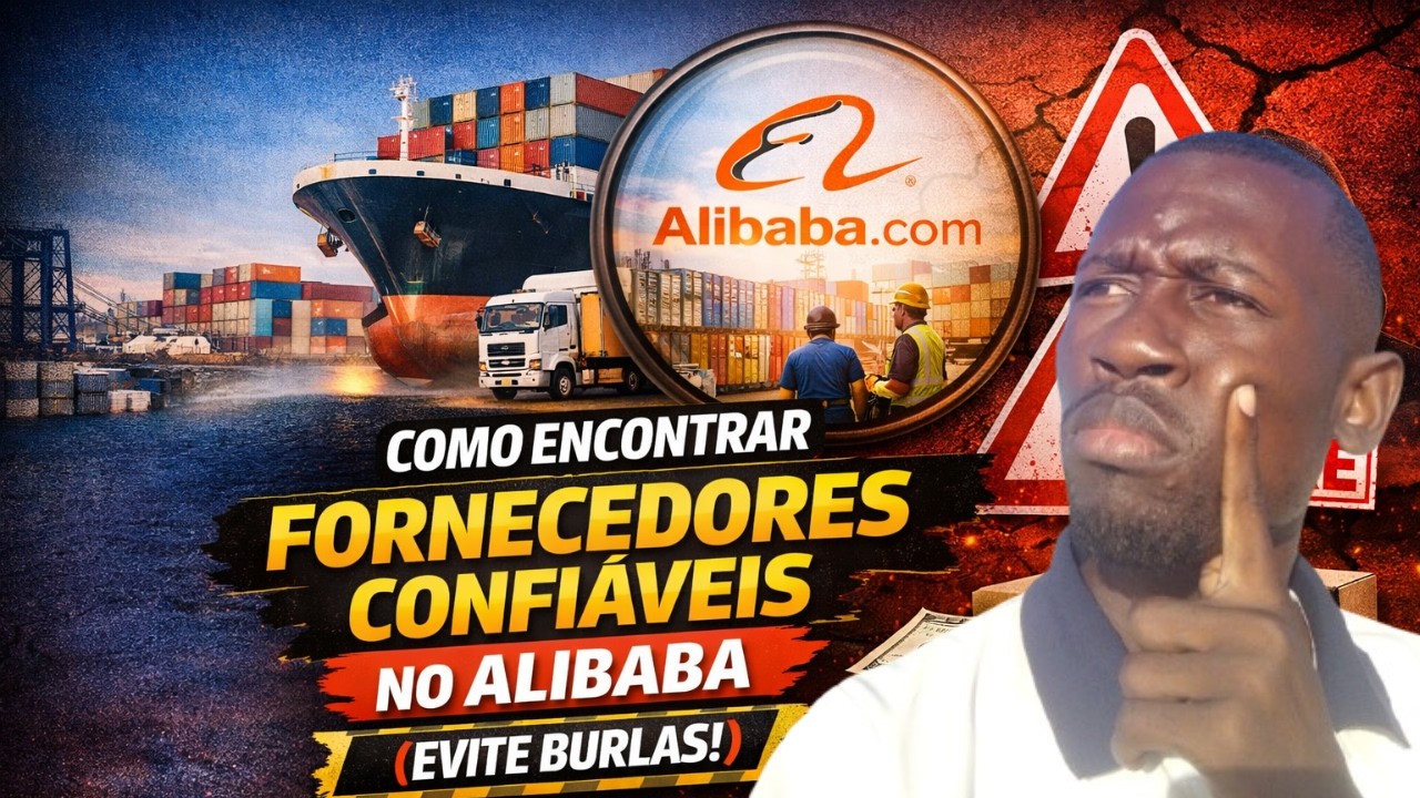 Como Encontrar Fornecedores Confiáveis no Alibaba (Evite Burlas)