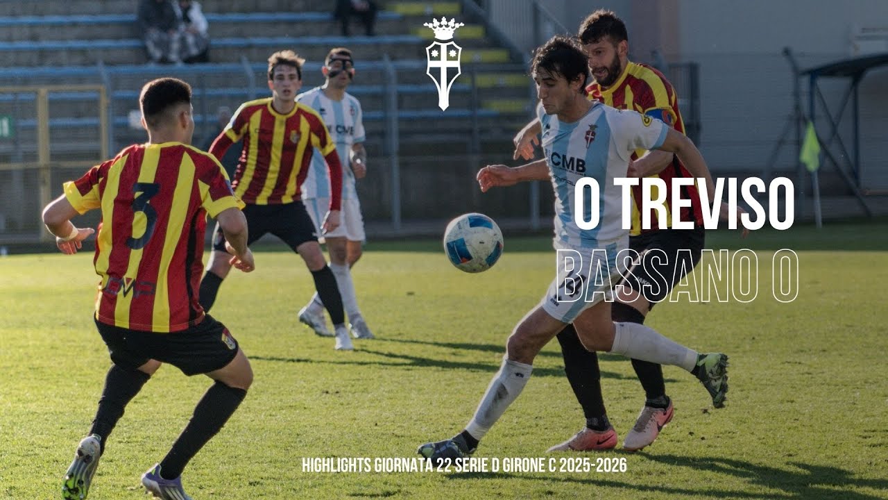 TREVISO Vs BASSANO - HIGHLIGHTS - Giornata 22 serie d girone c 2025-2026