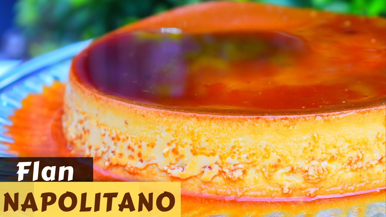 RECETA FÁCILde FLAN NAPOLITANO  Dulce Hogar Recetas