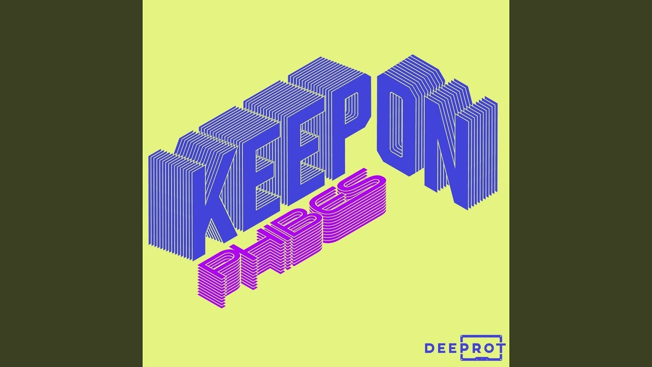 Keep On