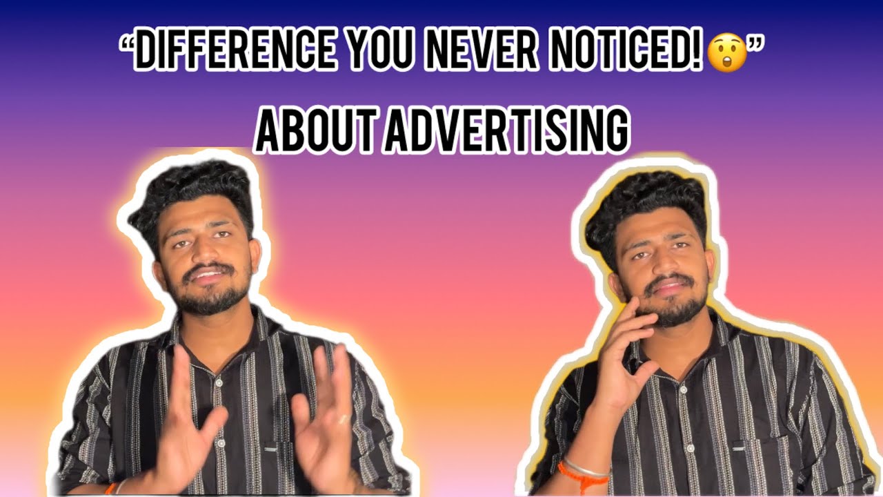  &ldquo;Celebrity Ads VS Direct Seller Ads &rdquo;