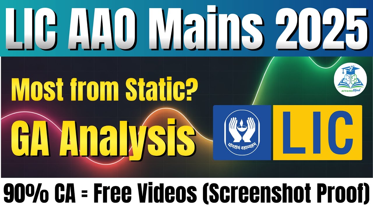LIC AAO Mains 2025 GA Analysis l l Learning for Future Exams