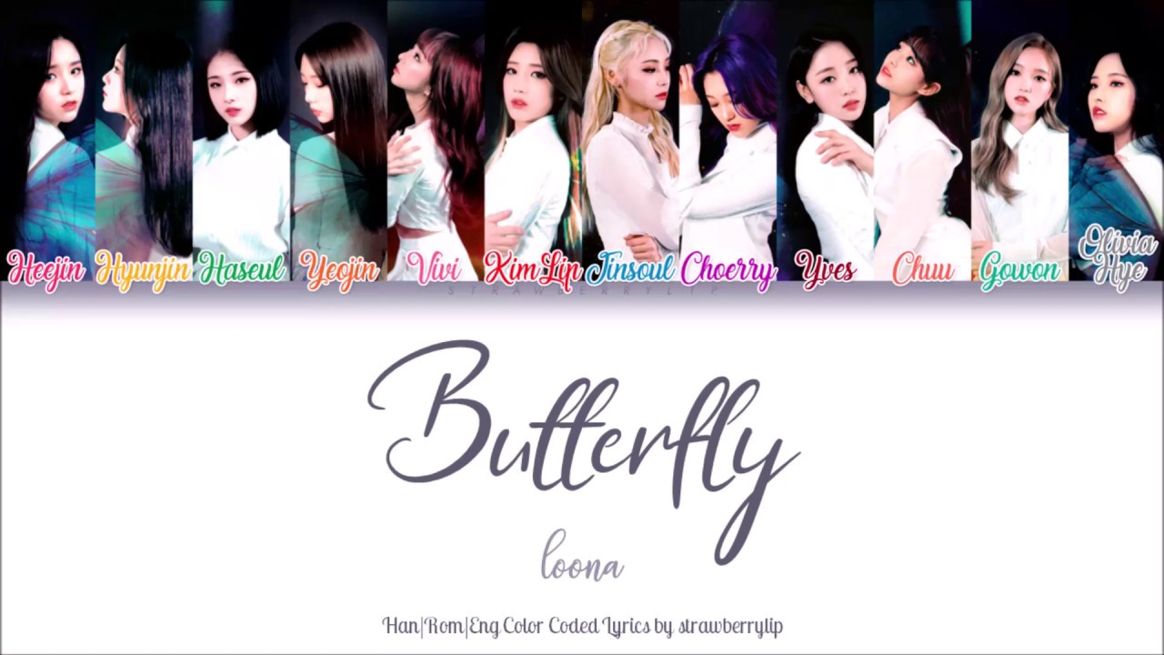 LOONA (이달의 소녀) — Butterfly (Han|Rom|Eng Color Coded Lyrics)