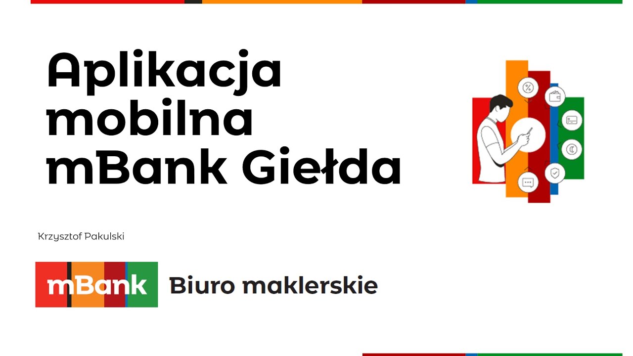 Nowa aplikacja mBank Giełda i rodzaje zleceń