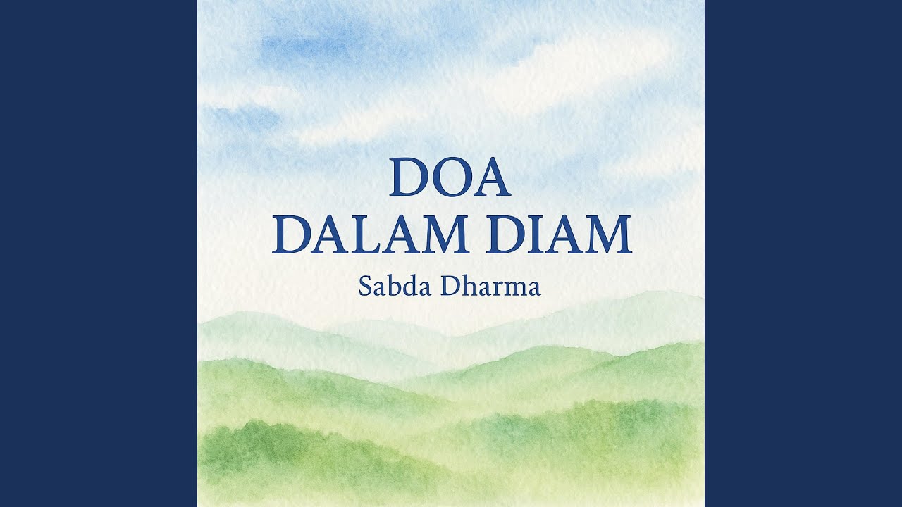 Lagu Buddhis Doa Dalam Diam