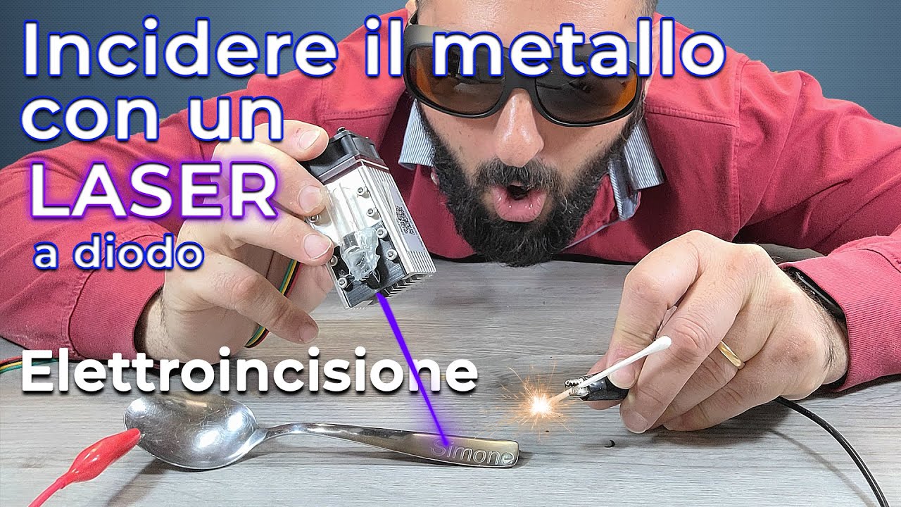 Incidere il METALLO con un Laser a diodo. Elettroincisione