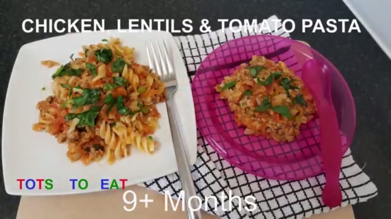 Chicken, Lentil & Tomato Pasta - Baby food recipe - 9+ Months