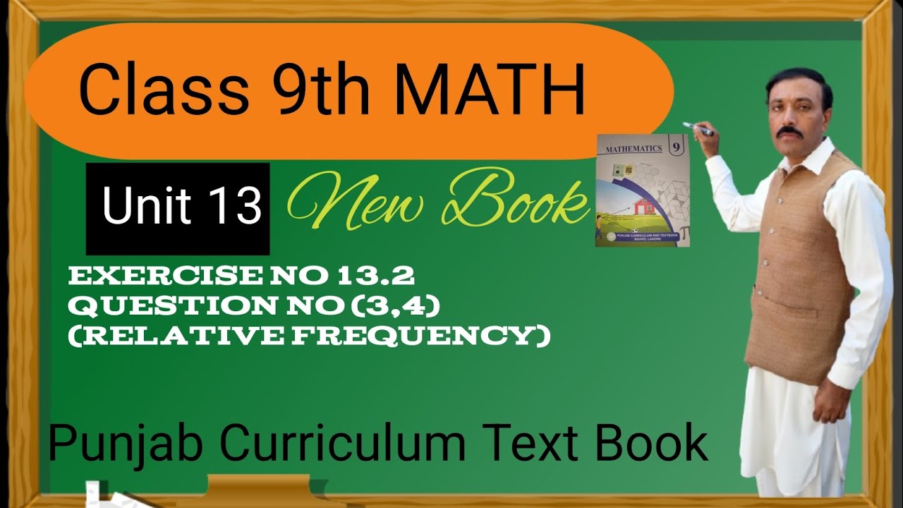 Exercise no 13.2 Question no (3,4) Relative frequency 