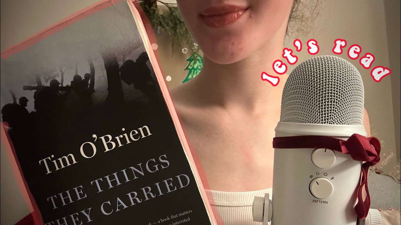 Let’s Read ASMR 𖢔 The Things They Carry By Tim O’Brien