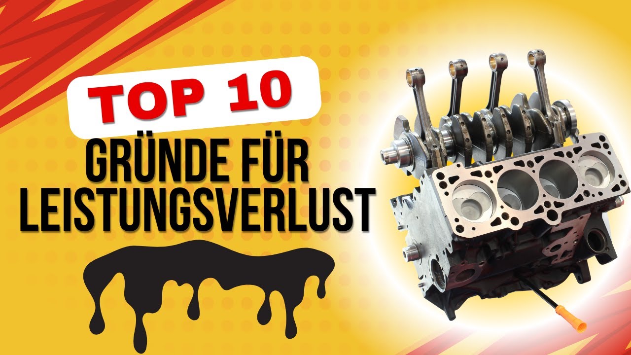 Die 10 h&auml;ufigsten Gr&uuml;nde f&uuml;r Leistungsverlust bei deinem Motor - wie viele sind es bei dir?