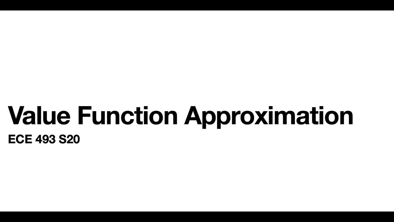 Value Function Approximation