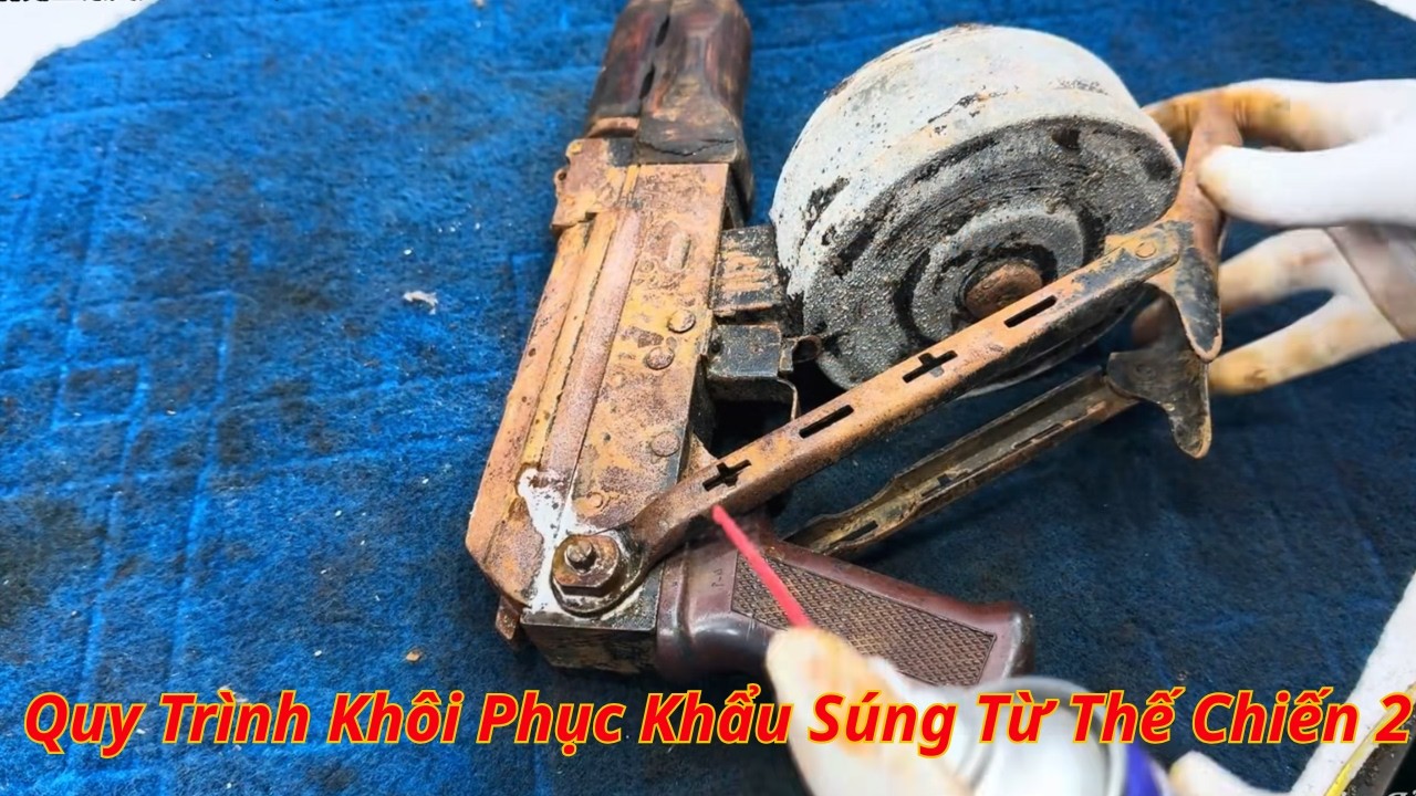 Khôi Phục Khẩu Súng Cũ Rỉ Sét Từ Thế Chiến Thứ 2 | Restoration Rusty Gun Satisfying | Before & After