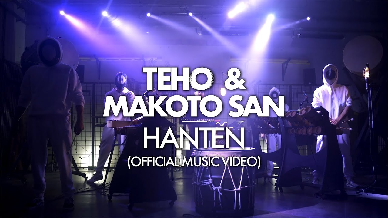 Teho & Makoto San - Hanten (Live at Makoto San Factory)