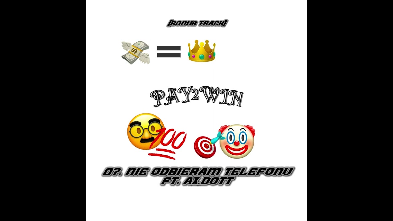 07. NIE ODBIERAM TELEFONU FT. AX DOTT (BONUS TRACK)