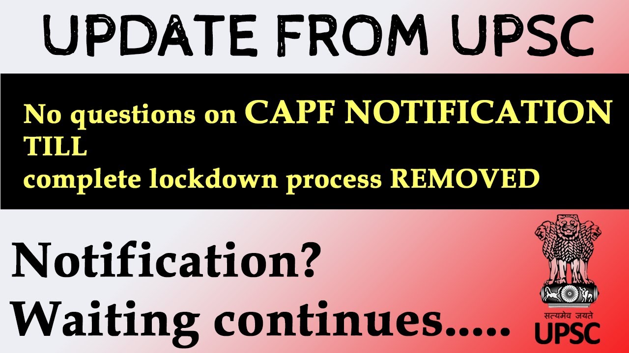 No UPSC Notification till May 2O/ CAPF AC 2020 EXAM NOTIFICATION UPDATES // CAPF latest news