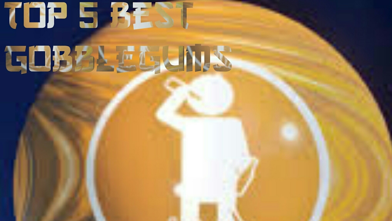Top 5 Gobblegums