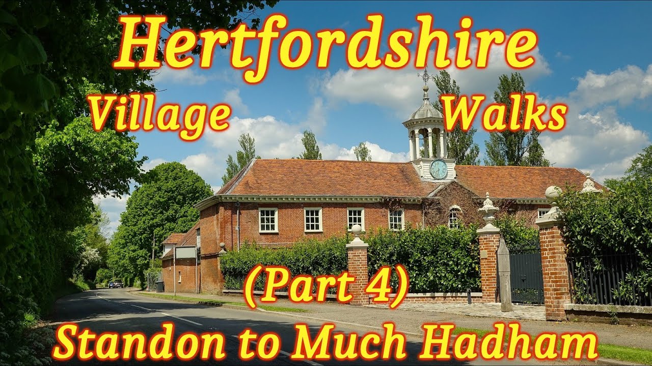 Hertfordshire Village Walks (Part 4): Standon to Much Hadham