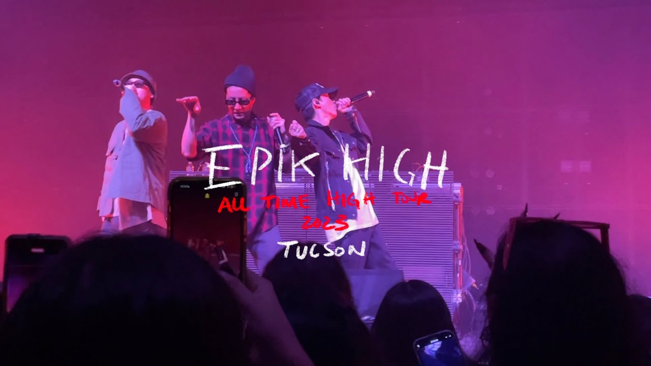 Epik High All Time High Tour 2023 in Tucson