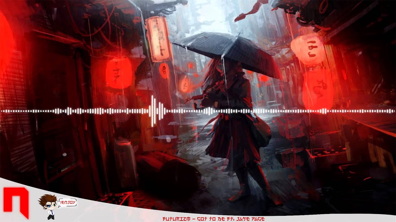 Dubstep | Futurizm - Got To Be ft. Jake Page