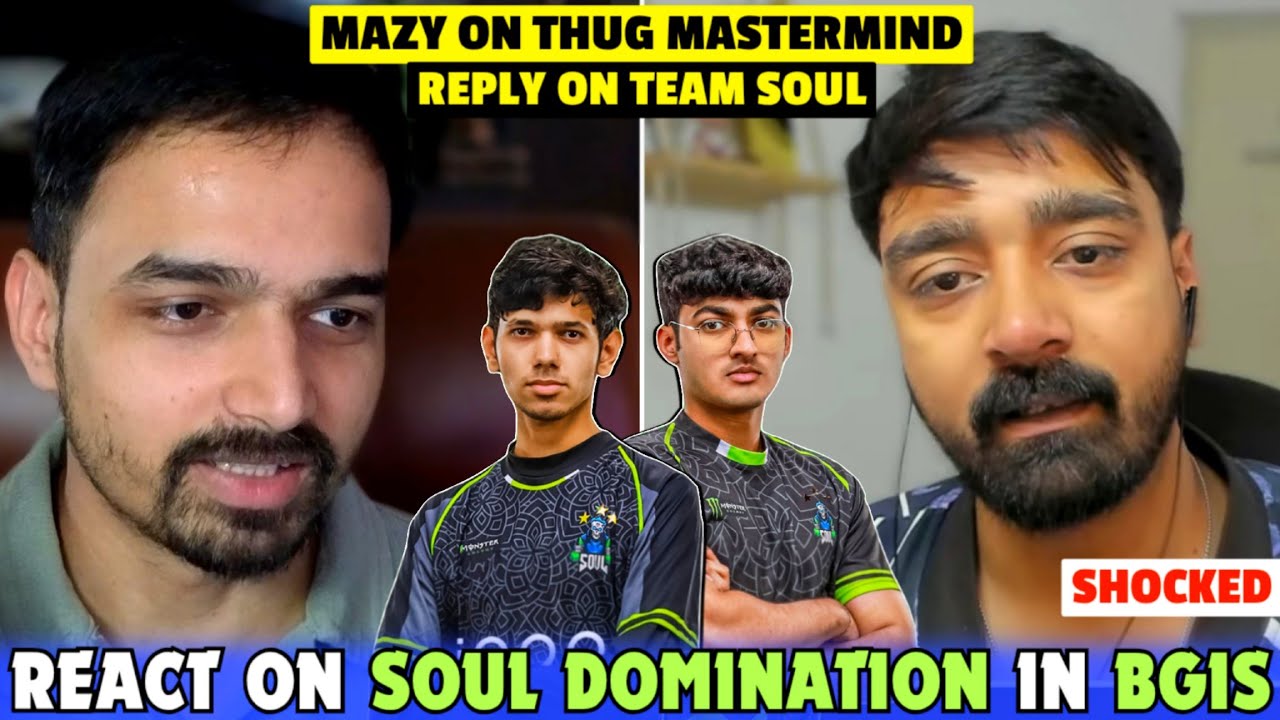 Mazy & Anki React on SOUL Domination in BGIS Q.Finals✅ Reply on Thug Mastermind🔥 Mazy on Team SouL 🚀