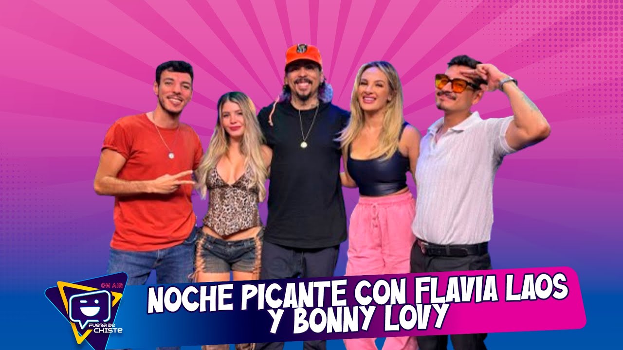 FDC CAP 106 | Flavia Laos y Bonny Lovy risas y anécdotas de principio a fin