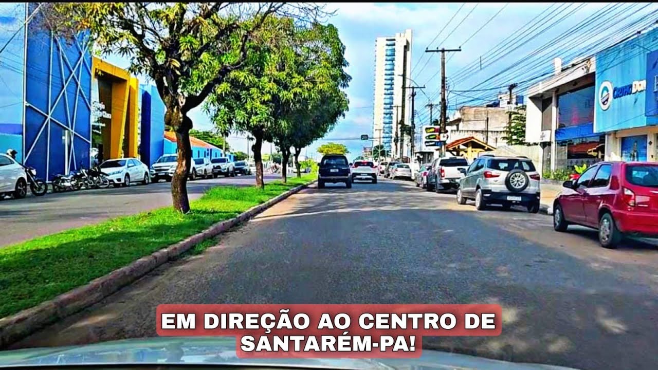 UM PASSEIO POR ALGUMAS AVENIDAS E RUAS DO CENTRO DE SANTARÉM-PA!