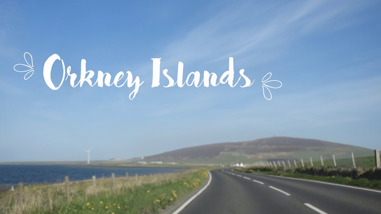 ROAD TRIP | ORKNEY ISLANDS 2016