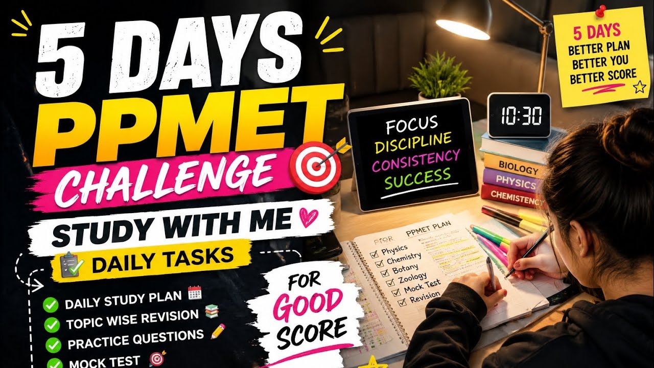 5 Days Better Score Challenge 🎯 | PPMET 2026 Study With Me#ppmet2026#studychallange#bfuhs#ppmetprep 