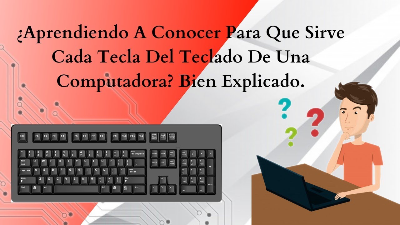 ¿Aprendiendo A Conocer Para Que Sirve Cada Tecla Del Teclado De Una Computadora? Bien Explicado 2021