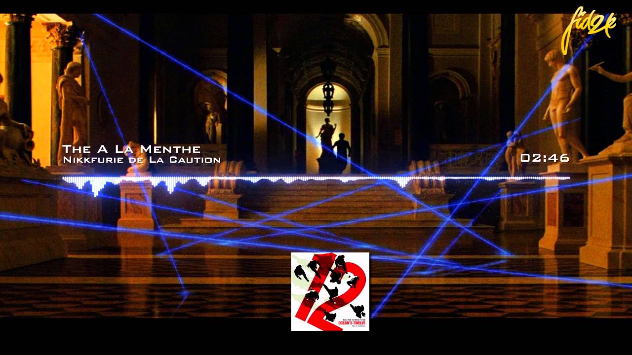 OST Oceans Twelve - The Night Fox Laser Dance Nikkfurie