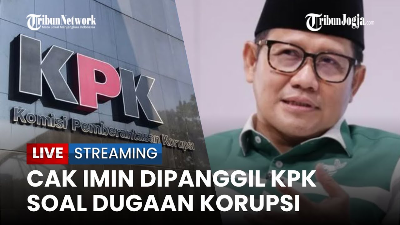 🔴 BREAKING NEWS : Cak Imin Akan Dipanggil KPK Soal Dugaan Korupsi di Kemnaker