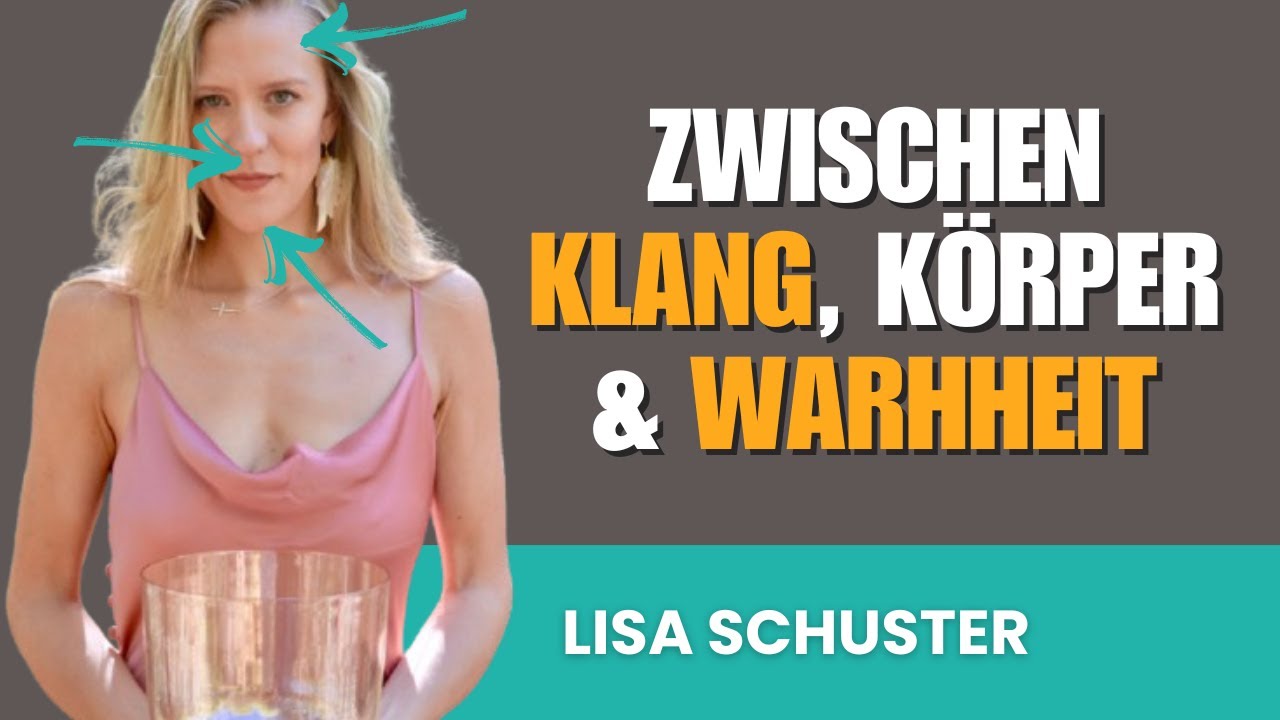Zwischen Klang, Körper und Klarheit (#109 Ein Blick ins Gesicht von Lisa Schuster)