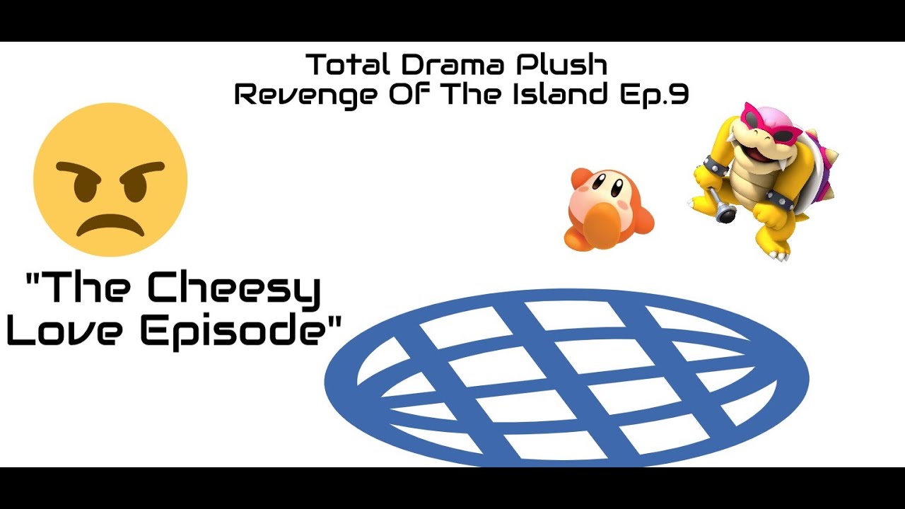 Total Drama Plush Revenge Of The Island Ep.9 