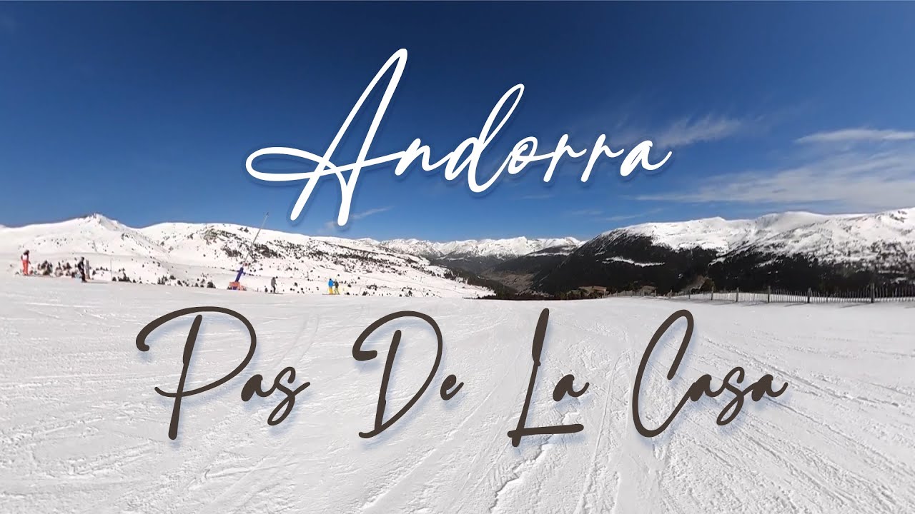 Grandvalira Pas De La Casa - Top to Bottom Ski Run Down Serrat Pinos & Solanella XL