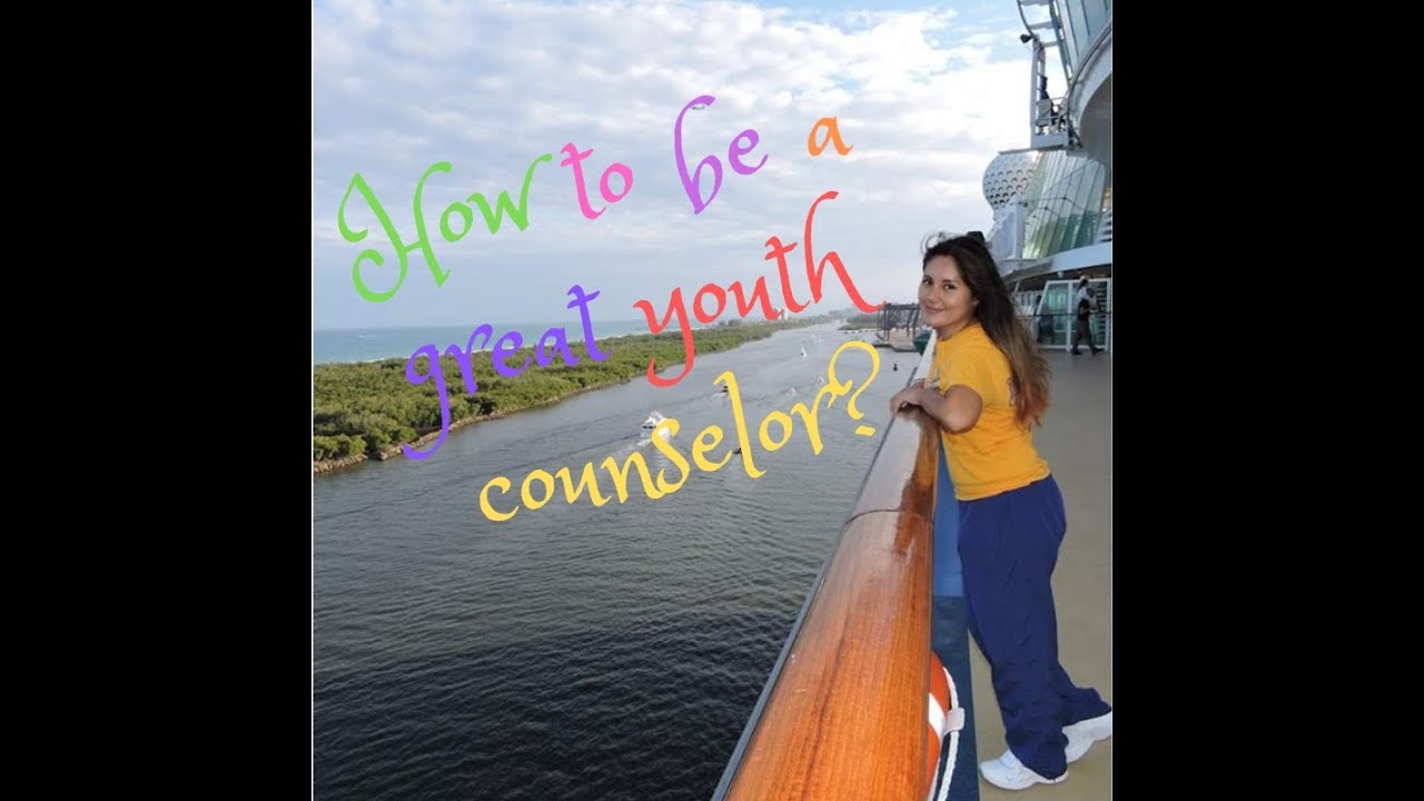 How to be a great youth counselor?