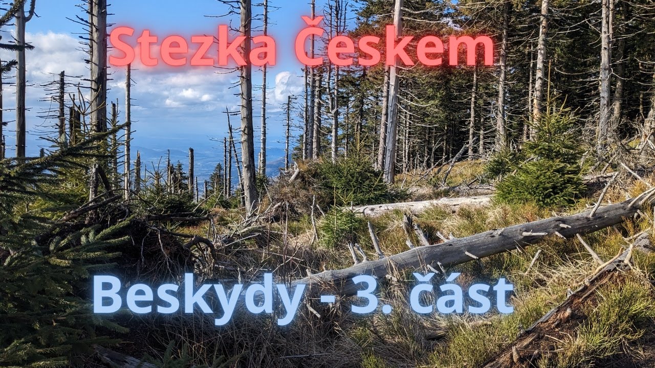 Boboffka a Smrk | Stezka Českem | Beskydy - 3. část