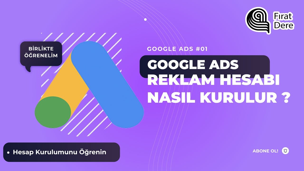 Google Ads Reklam Hesabı Nasıl Kurulur ? #dijitalpazarlama #googleads