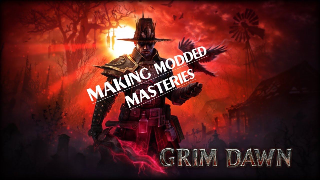 Руководство по моддингу Grim Dawn &mdash; достижение мастерства