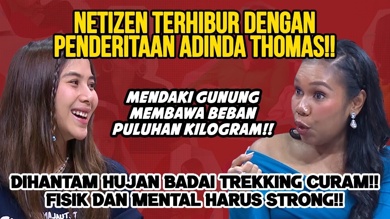 ADINDA THOMAS 7 TAHUN JADI ANAK GUNUNG, FISIK PALING PENTING BAWA BEBAN SENDIRI 50 KG!!!