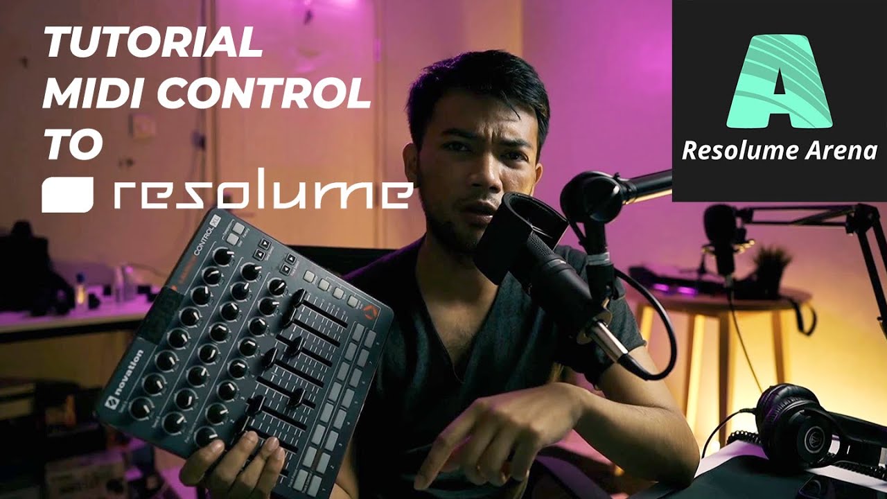 TUTORIAL MIDI CONTROL NOVATION TO RESOLUME ARENA