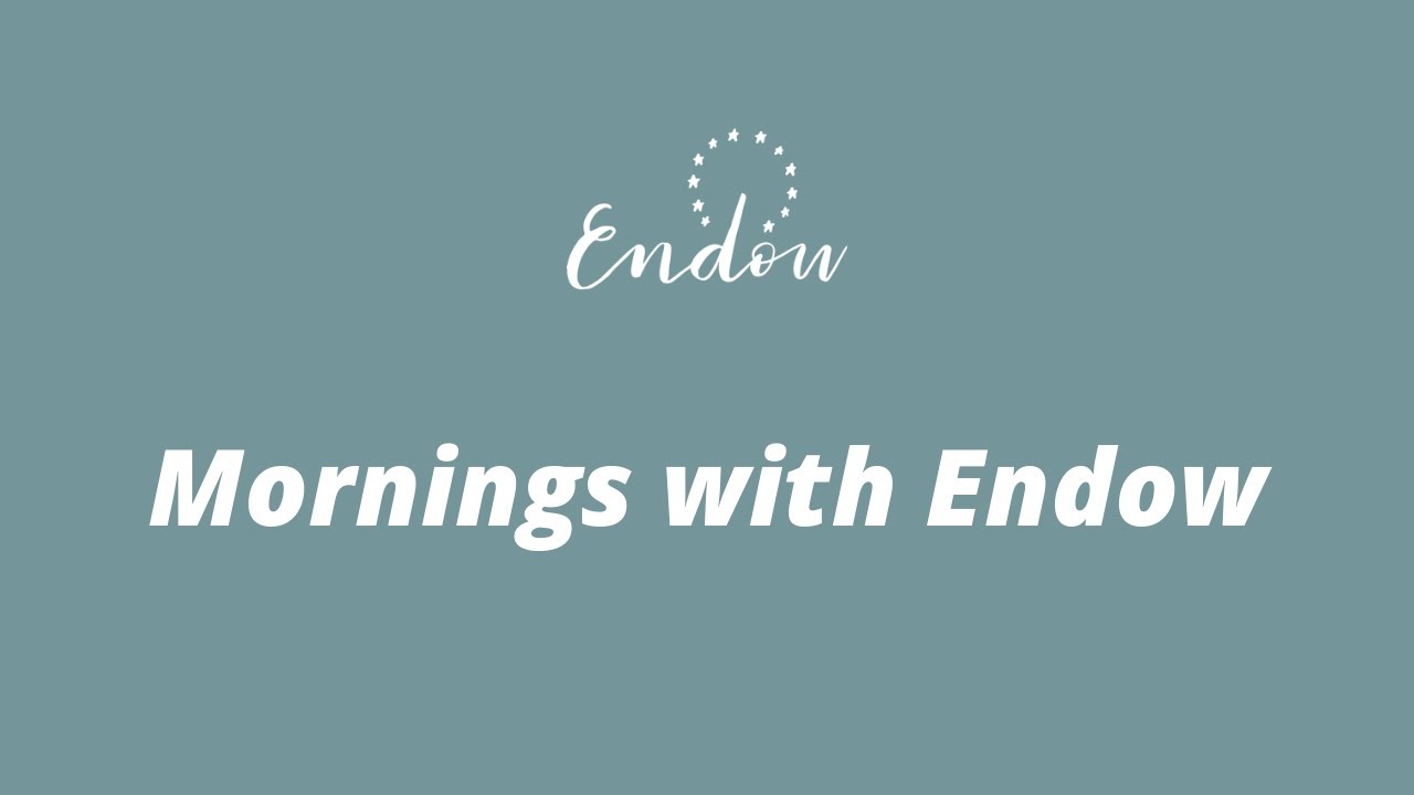 Mornings with Endow: Introducing Mallory Smyth