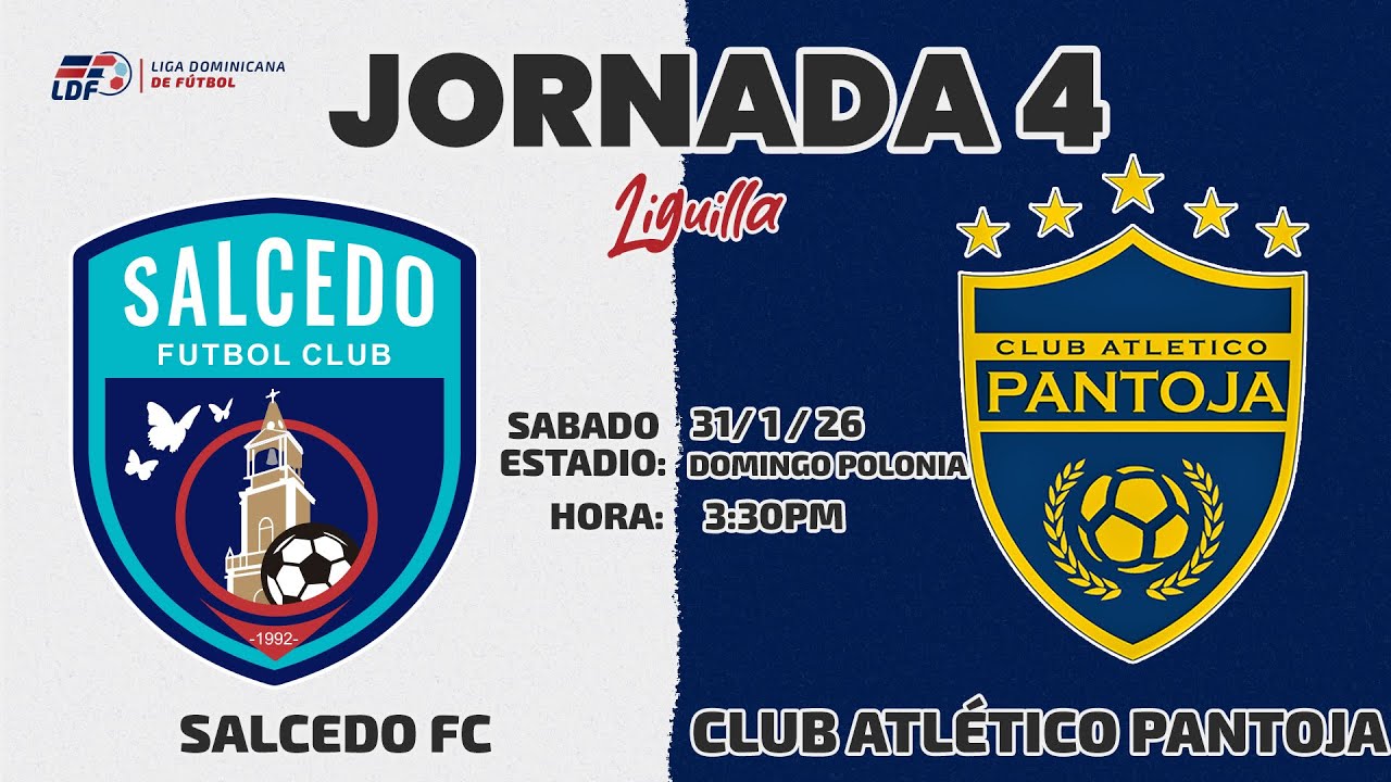 SALCEDO FC VS CLUB ATLETICO PANTOJA | JORNADA 4 / LIGUILLA /  TEMPORADA 11