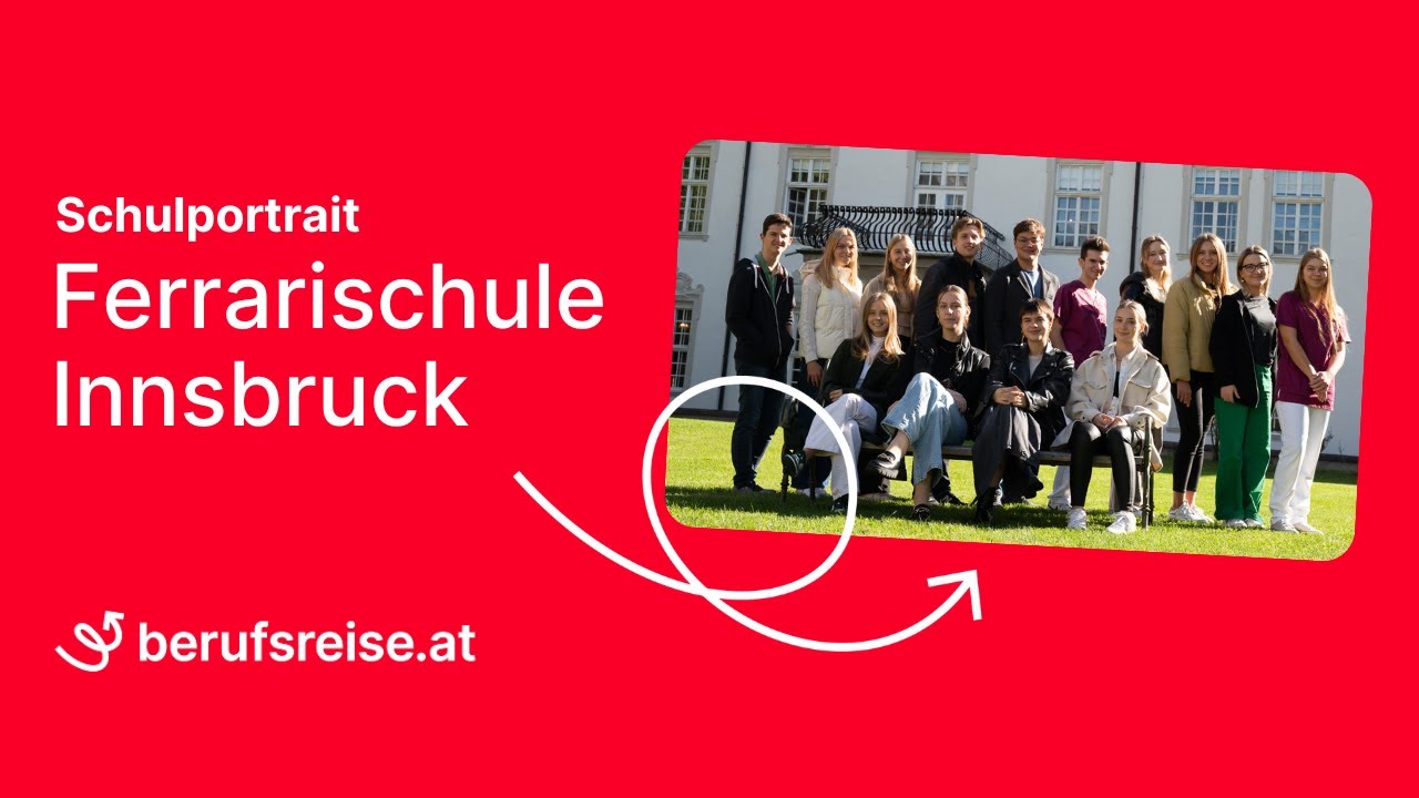 berufsreise.at präsentiert: Ferrarischule Innsbruck