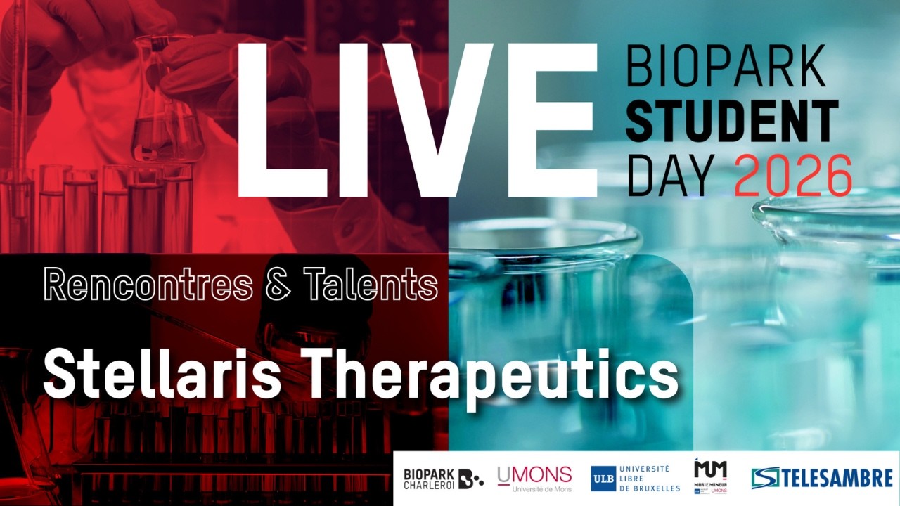 BioPark Student Day 2026 – Rencontre avec Stellaris Therapeutics