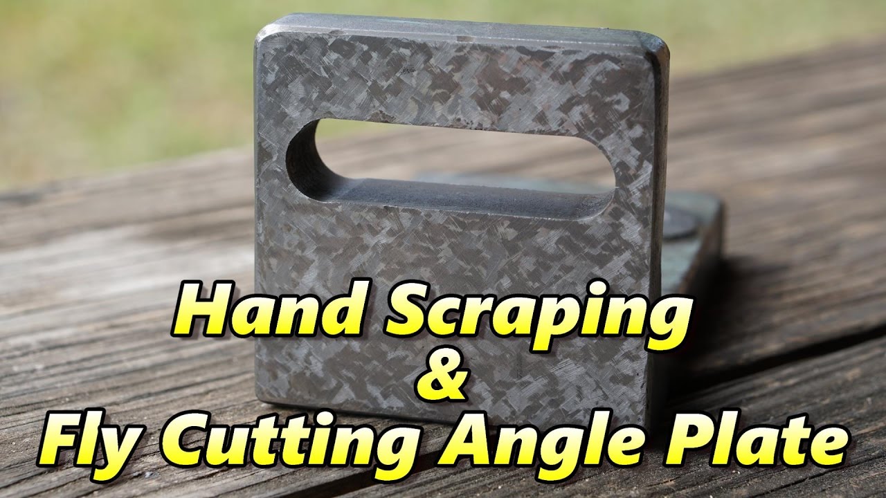 Hand Scraping & Fly Cutting Small Angle Plate