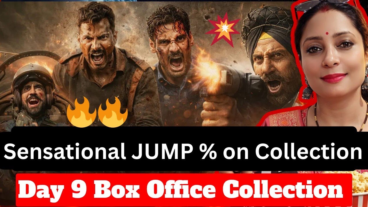 Border 2 Day 9 Final Box Office collection, Border 2 worldwide collection, Sunny Deol #border2 