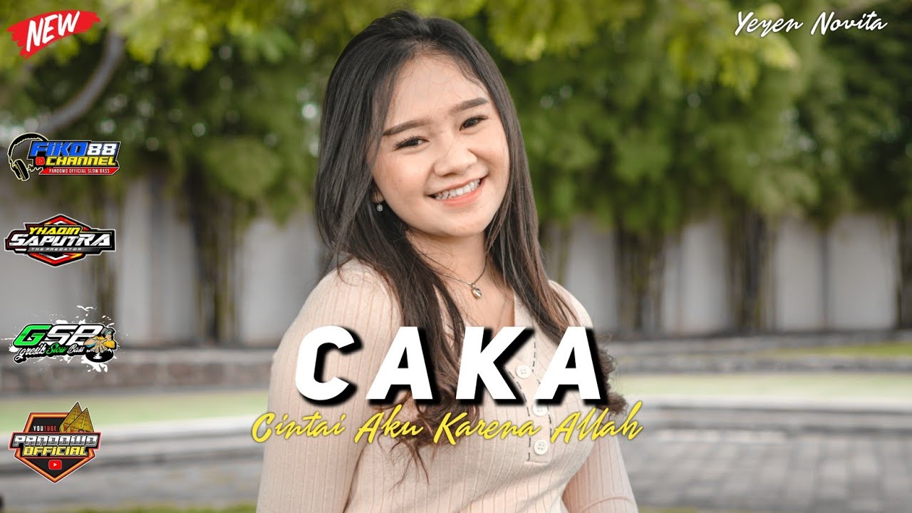 Dj Cintai Aku Karena Alloh (CAKA) - Yeyen Novita | FIKO 88 CHANNEL feat Yhaqin Saputra