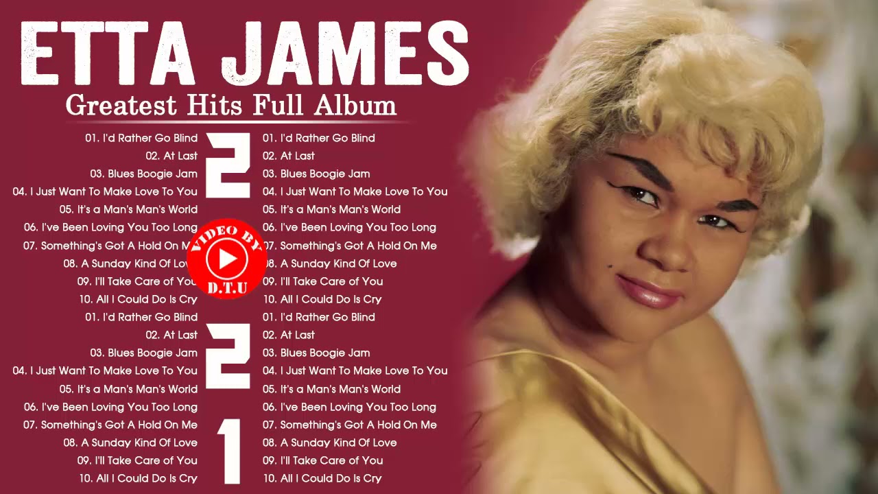 Etta James Best Songs - Etta James Greatest Hits - Etta James Blue Songs Collection