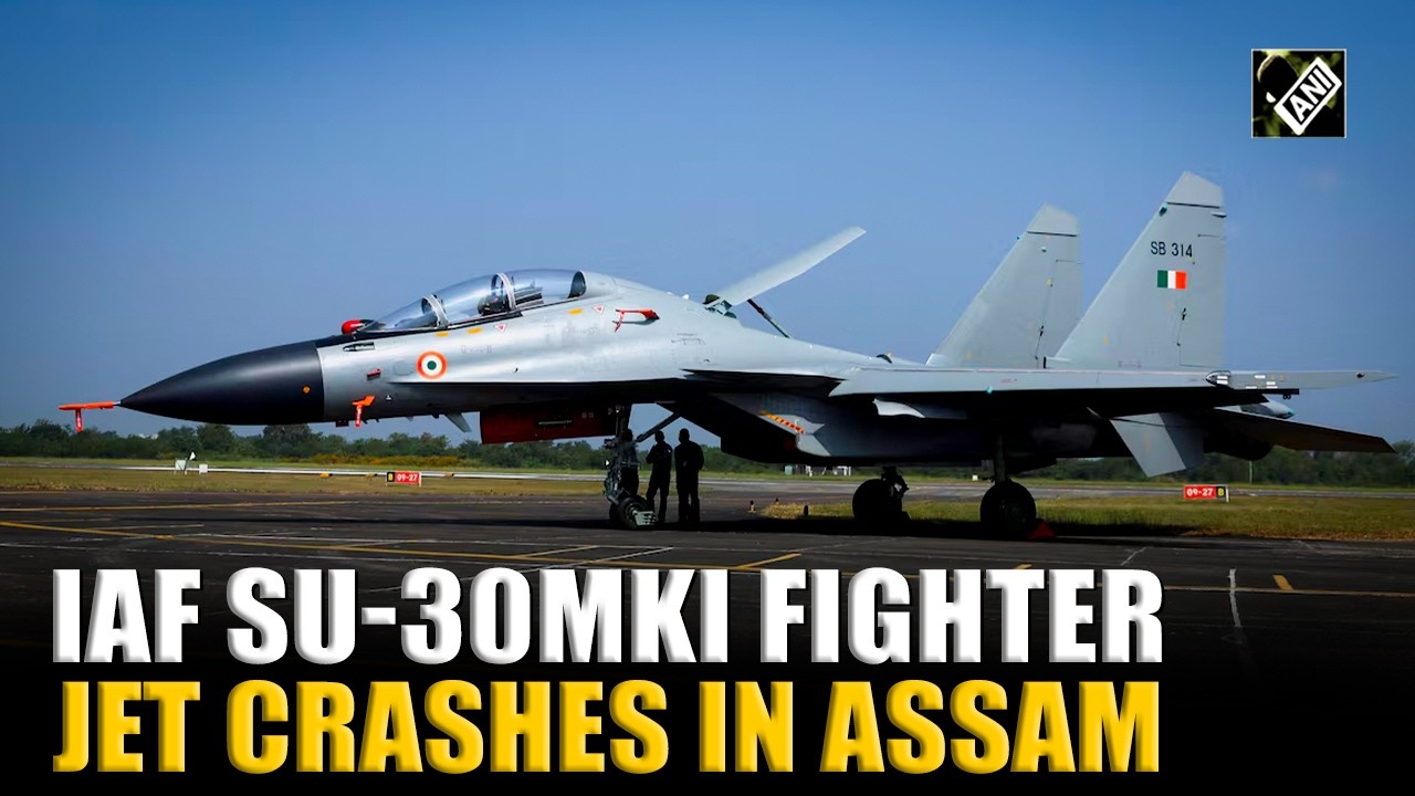 Indian Air Force Su-30MKI fighter jet crashes in Assam’s Karbi Anglong during training mission
