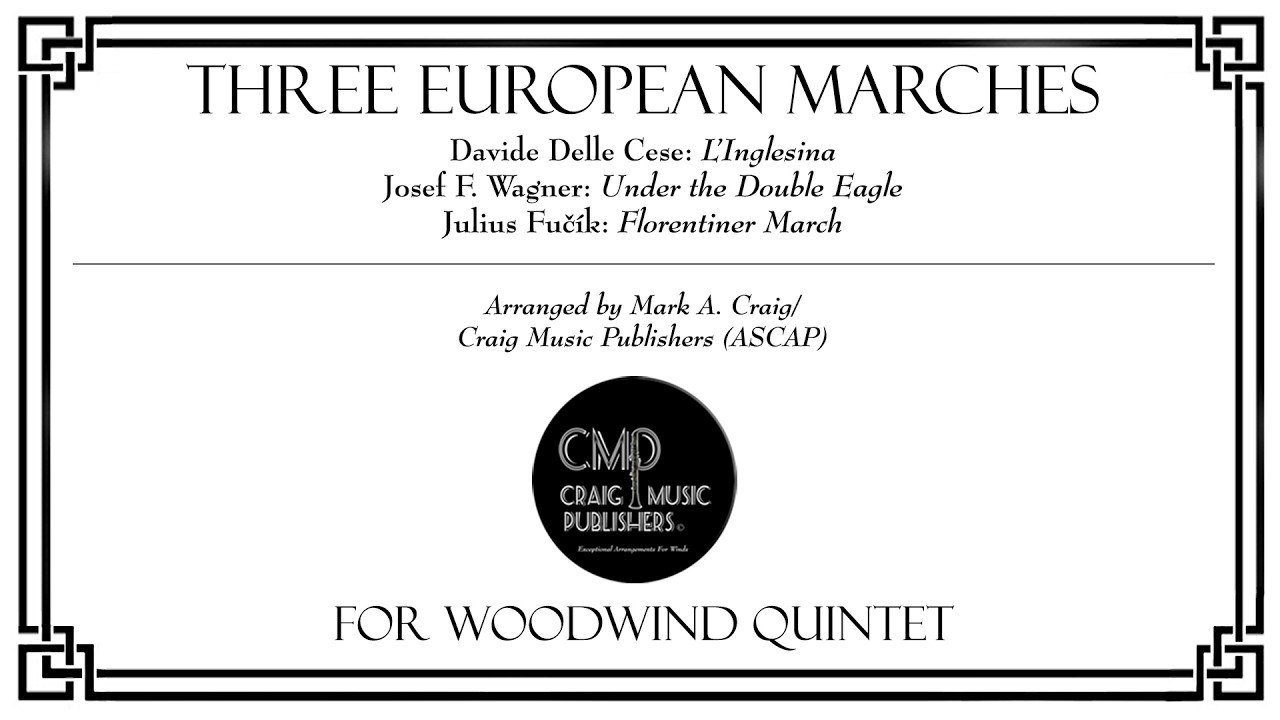 Woodwind Quintet Music - Three European Marches